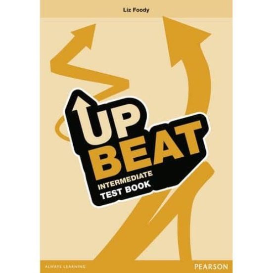 Upbeat Intermediate Test Book