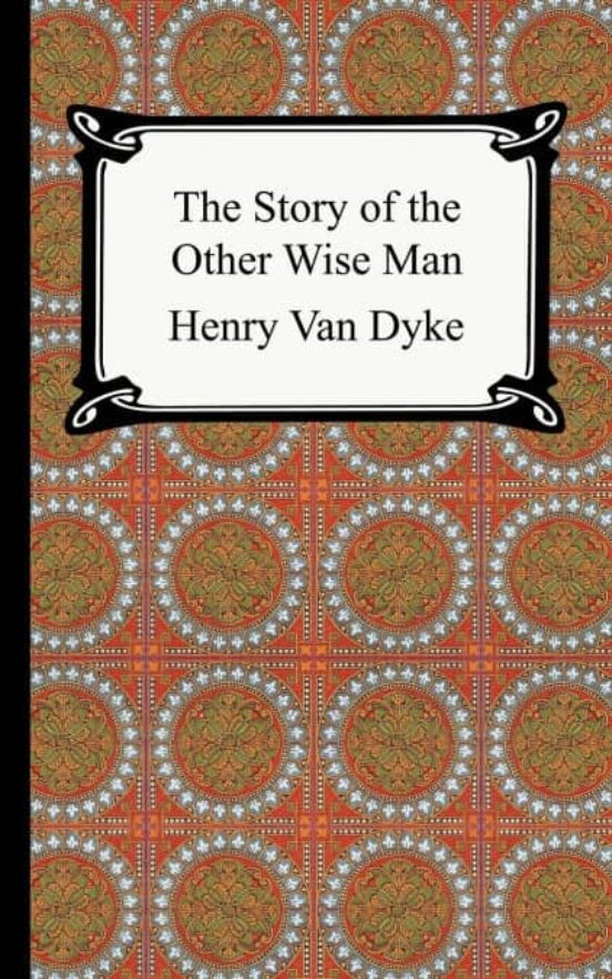 The Story Of The Other Wise Man