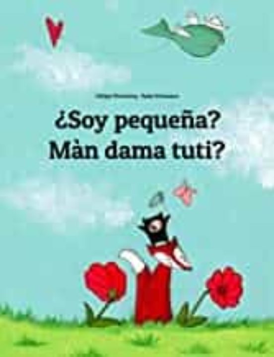 ¿soy Pequeña? Màn Dama Tuti?: Libro Infantil Ilustrado Español-wólof/v