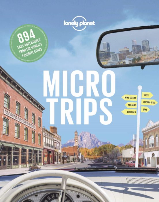 Lonely Planet Micro Trips 2019