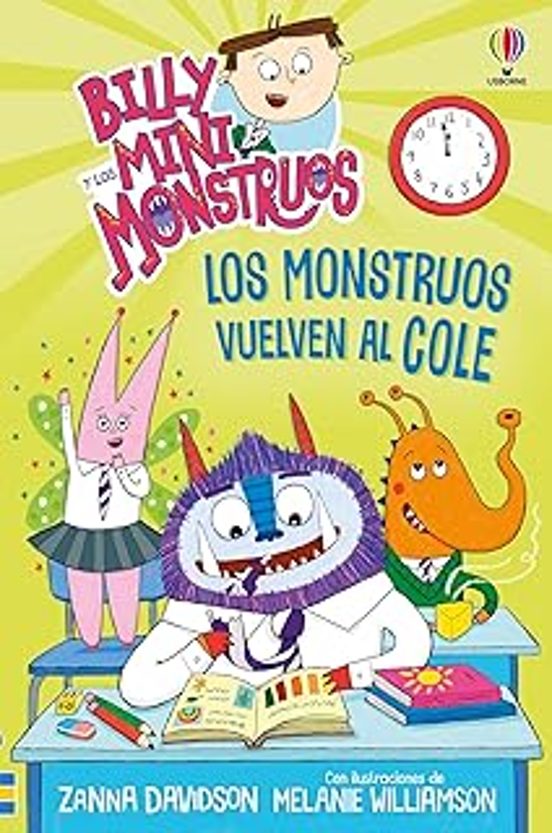 Billy Y Los Mini Monstruos 16: Los Monstruos Vuelven Al Cole
