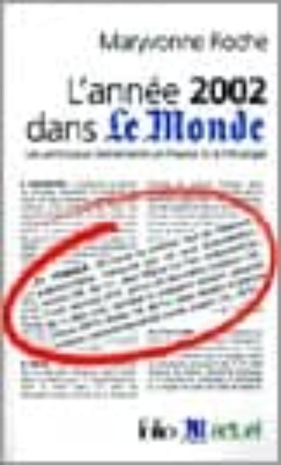 L Annee 2002 Dans Le Monde