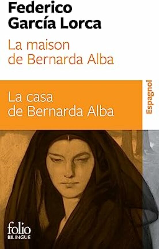 La Maison De Bernarda Alba / La Casa De Bernarda Alba