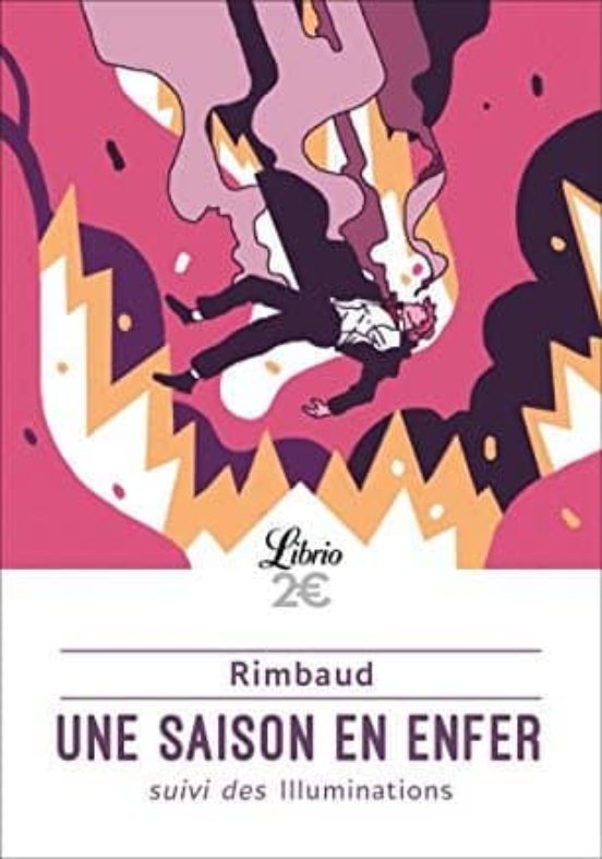 Une Saison En Enfer Suivi De Les Illuminations