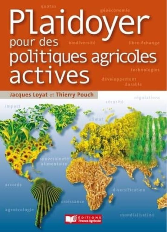 Plaidoyer Pour Les Politiques Agricoles Actives