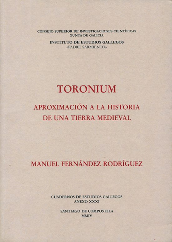 Toronium: Aproximacion A La Historia De Una Tierra Medieval: Gali Cia