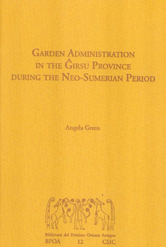 Garden Administration In The Girsu Province During The Neo-Sumerian Period