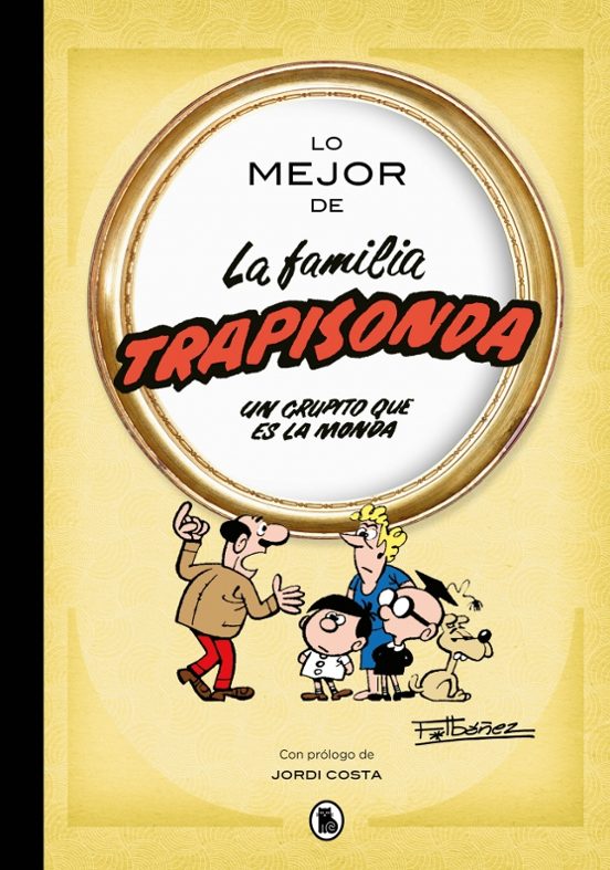 Lo Mejor De La Familia Trapisonda