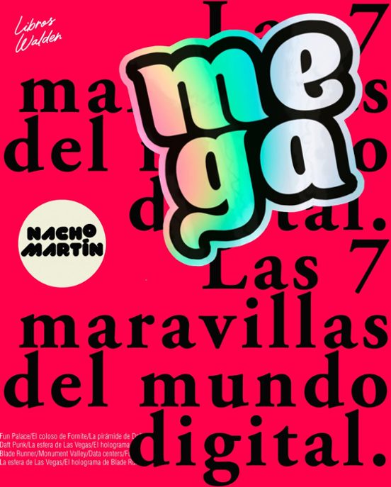 Mega: Las 7 Maravillas Del Mundo Digital
