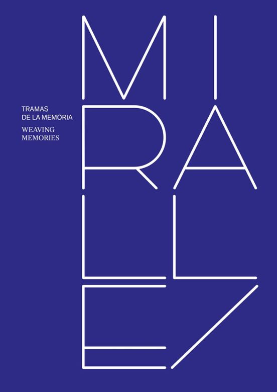 Miralles. Tramas De La Memoria