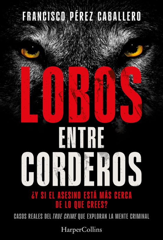 Lobos entre corderos