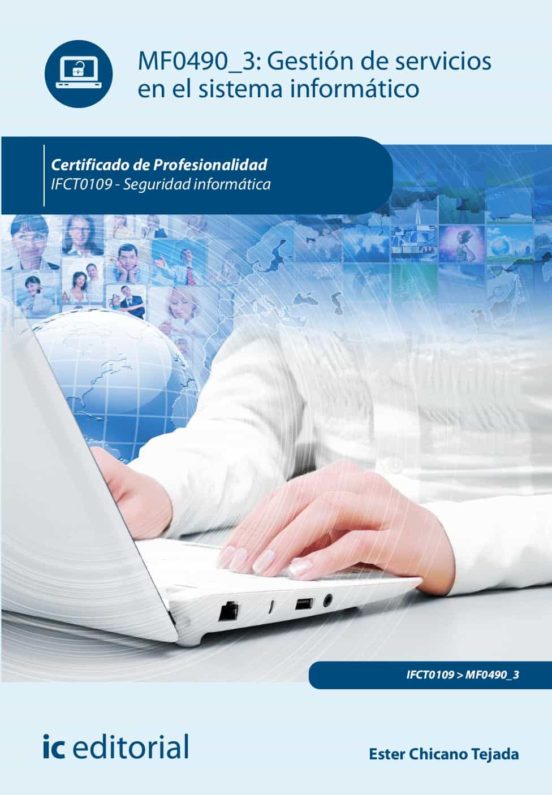 Mf0490_3 Gestión De Servicios En El Sistema Informático
