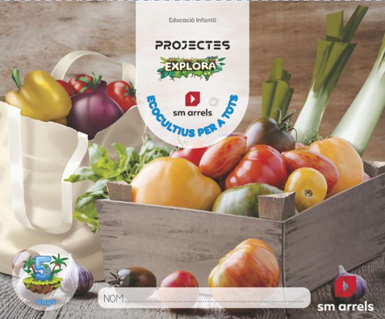 Ecocultius per a Tots 5 Anys. Projectes Explora