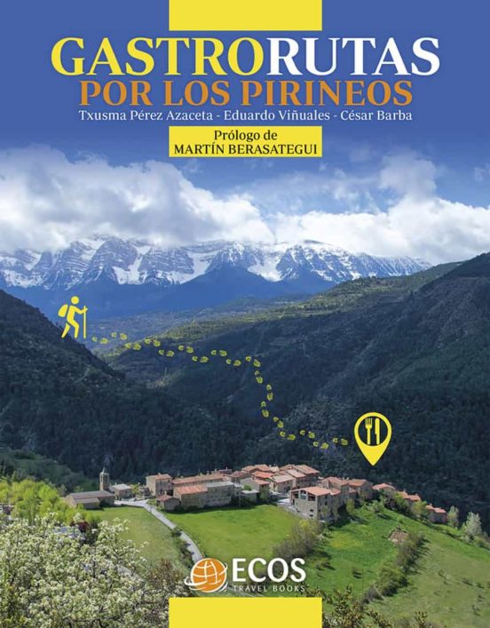 Gastrorutas Por Los Pirineos