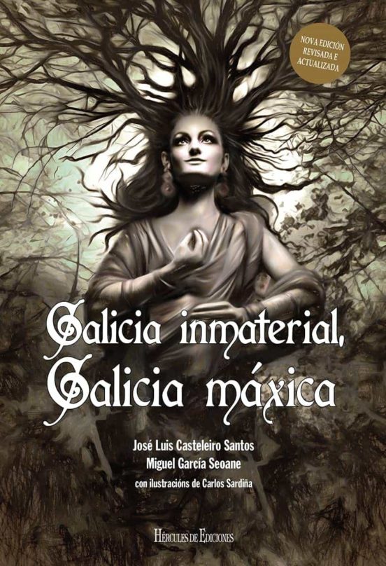 Galicia Inmaterial. Galicia Máxica