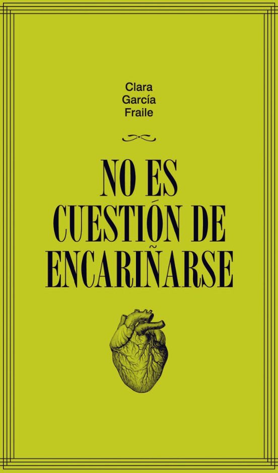 No Es Cuestión De Encariñarse