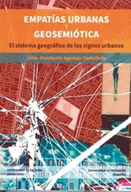 Empatías Urbanas Y Geosemiótica