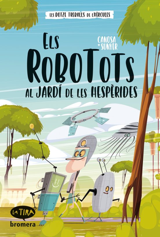 Els Robotots Al Jardi De Les Hespérides -valenciá