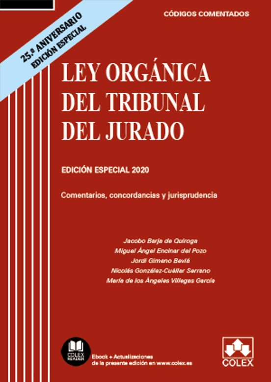 Ley Orgánica Del Tribunal Del Jurado. Comentarios Concordancias Y Juri