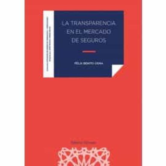 La Transparencia En El Mercado De Seguros