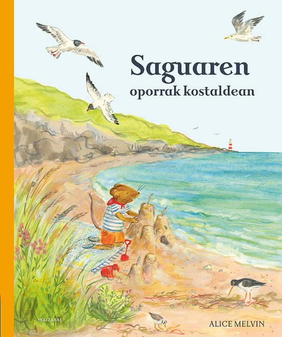 Saguaren oporrak kostaldean