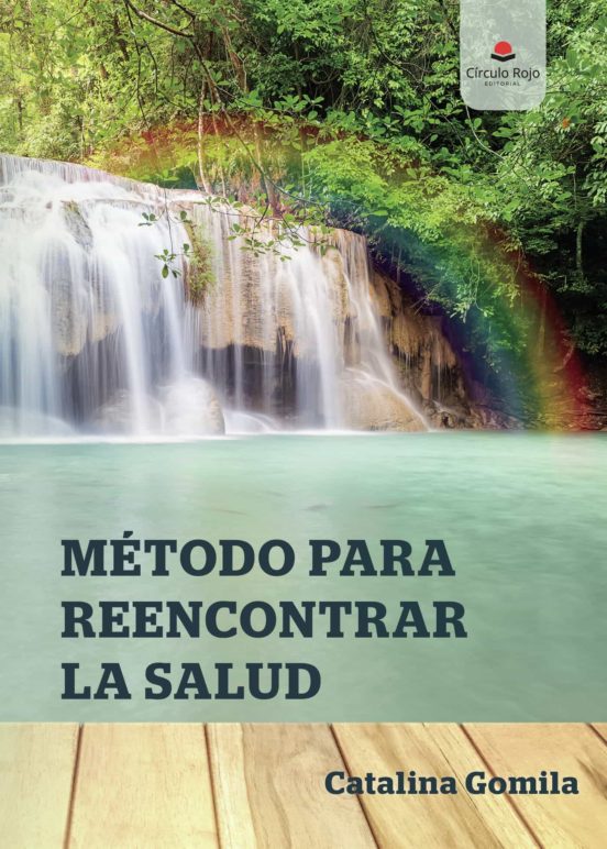 Método Para Reencontrar La Salud
