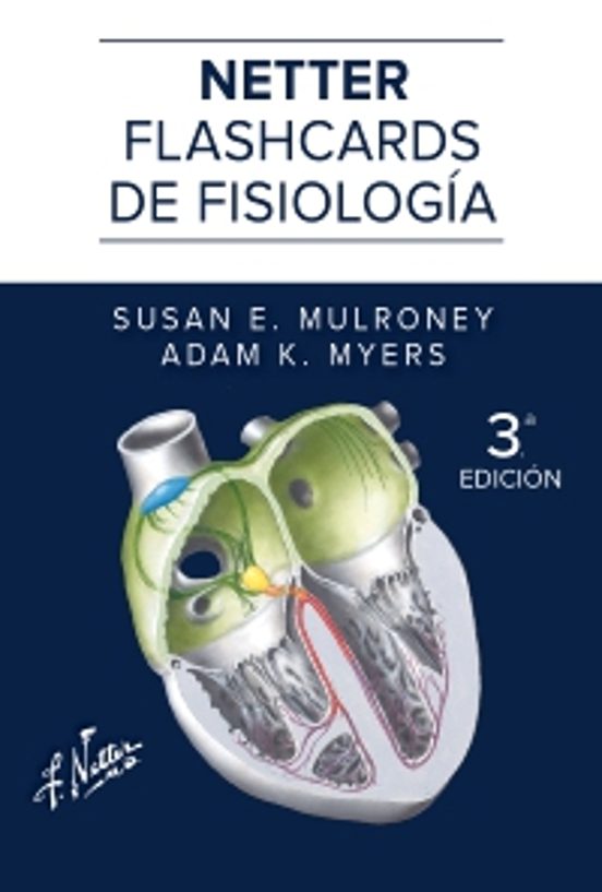 Netter. Flashcards De Fisiología