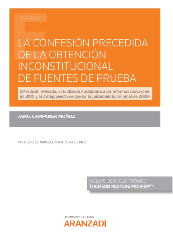 La Confesion Precedida De La Obtencion Inconstitucional De Fuentes De