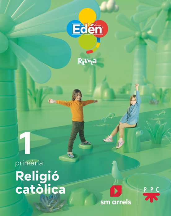 Religió Catolica 1º Educacion Primaria Eden Projecte Revuela Comunidad