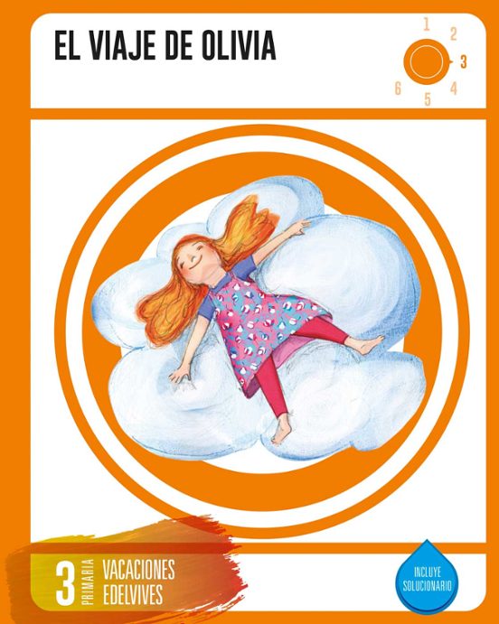 Cuaderno De Vacaciones 3º Primaria - El Viaje De Olivia