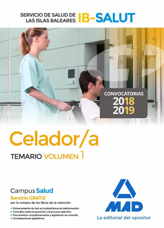Celador/a Del Servicio De Salud De Las Illes Balears . Temario Volumen 1