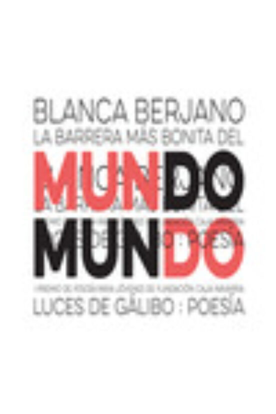 La Barrera Mas Bonita del Mundo