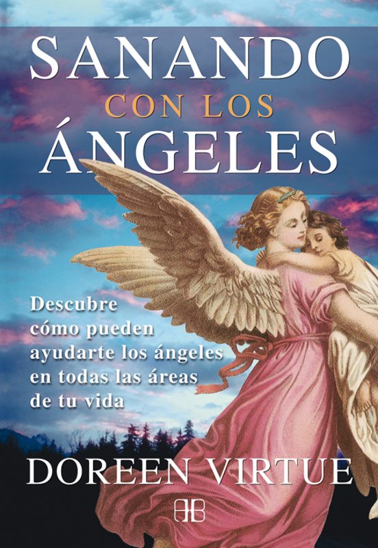 Sanando Con Los Ángeles
