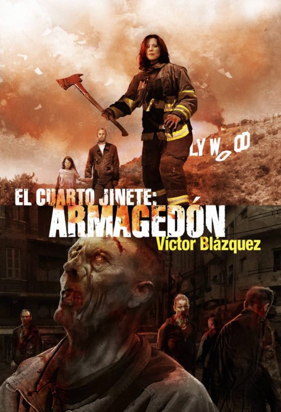El Cuarto Jinete. Armagedon