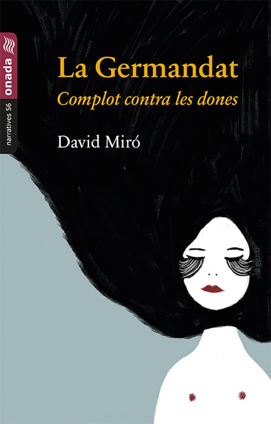 La Germandat: Complot Contra Les Dones