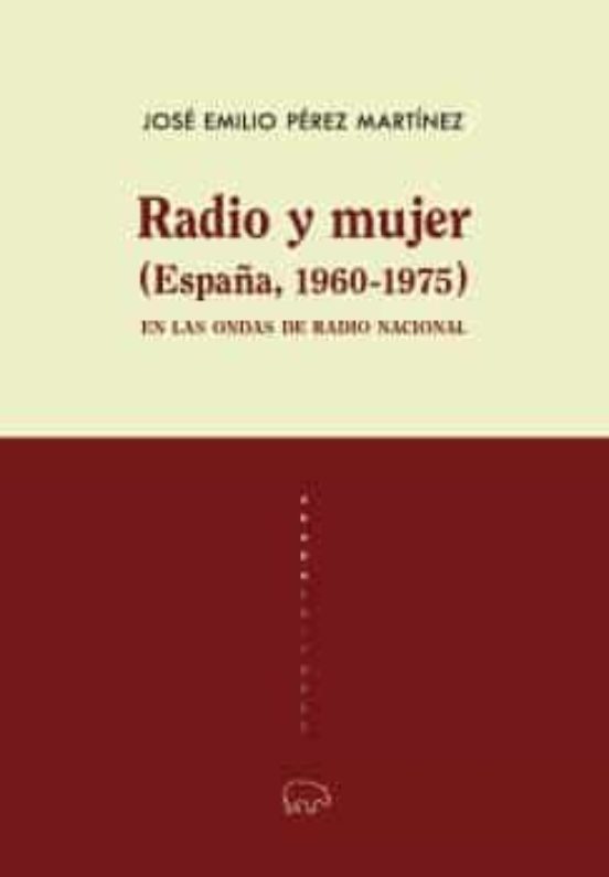 Radio Y Mujer : En Las Ondas De Radio Nacional