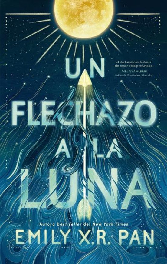 Un Flechazo A La Luna