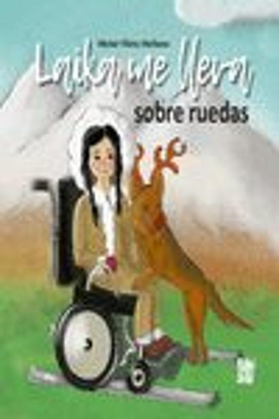 Laika Me Lleva sobre Ruedas