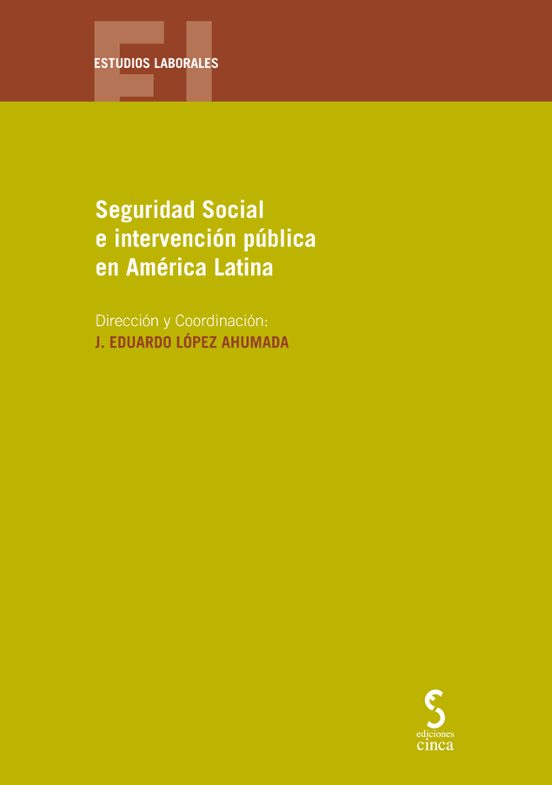 Seguridad Social E Intervención Pública En América Latina