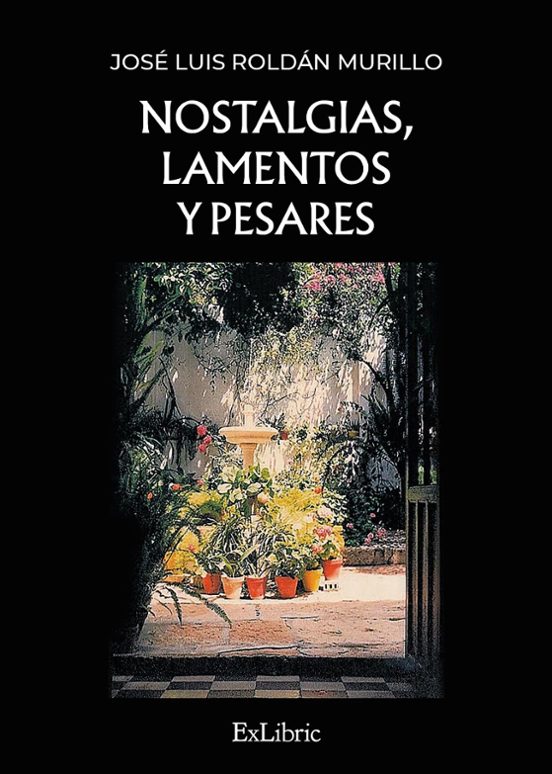 Nostalgias Lamentos Y Pesares
