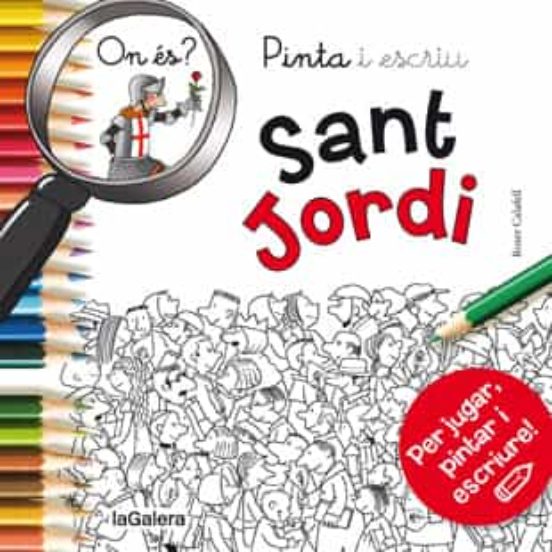 Pinta I Escriu On És Sant Jordi