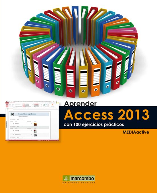Aprender Access 2013 Con 100 Ejercicios Prácticos