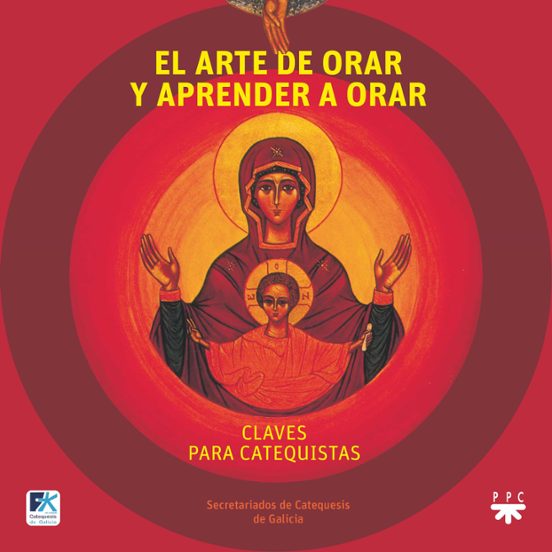 El Arte De Orar Y Aprender A Orar