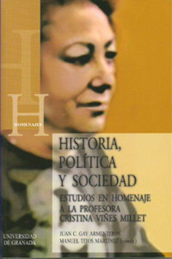 Historia Politica Y Sociedad: Estudios En Homenaje A La Profesor A Cri