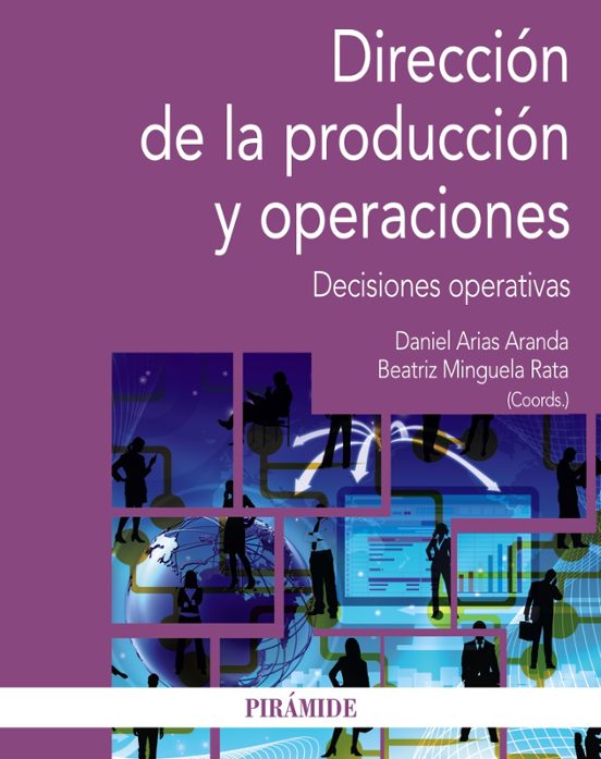 Direccion De La Produccion Y Operaciones: Decisiones Operativas