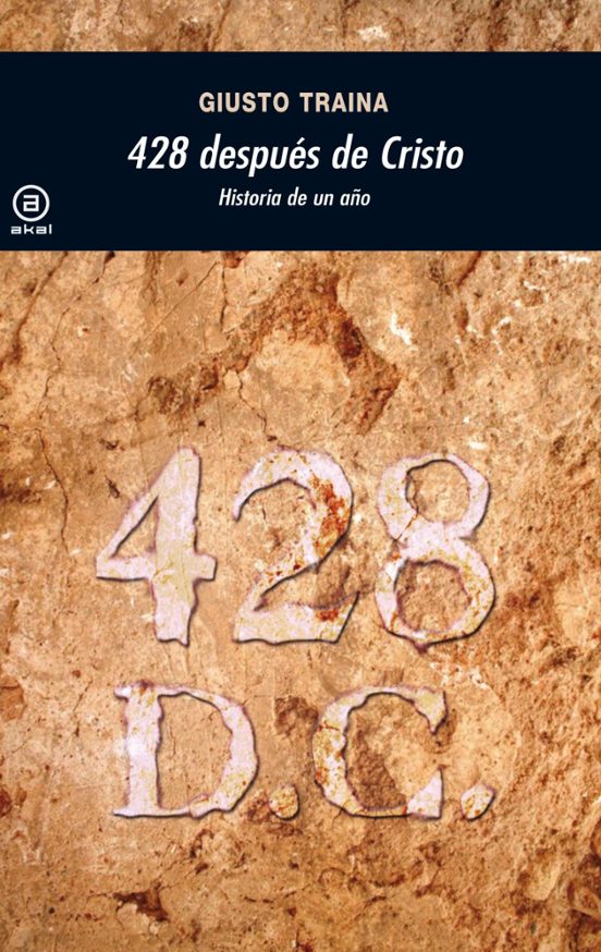 428 Despues de Cristo: Historia de un Año