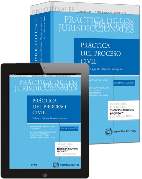Práctica Del Proceso Civil Vol.5: Procesos Europeos