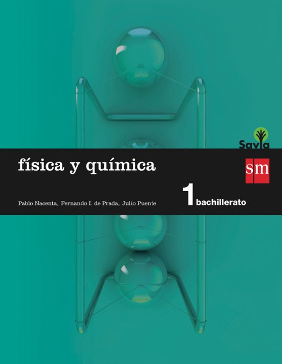Física Y Química 1º Bachillerato Savia Ed 2015