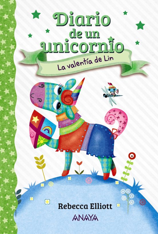 Diario De Un Unicornio 3. La Valentía De Lin