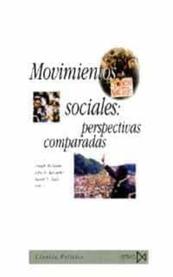 Movimientos Sociales: Perspectivas Comparadas Oportunidades Polit Icas